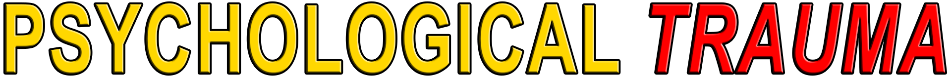 PSYCHOLOGICAL TRAUMA